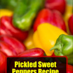 Pickled Sweet Peppers Recipe