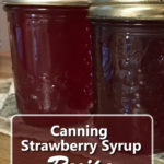 Canning Strawberry Syrup Recipe