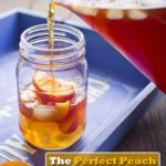 The Perfect Peach Sweet Tea Recipe