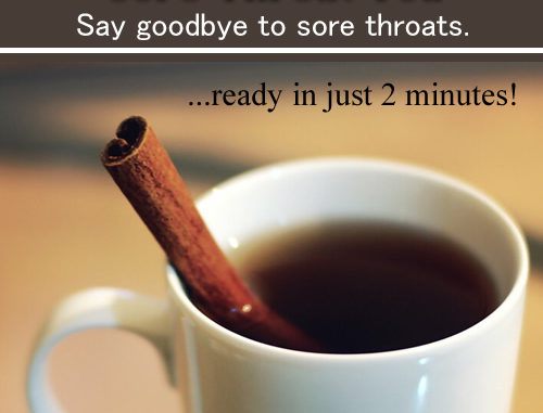 Homemade Cinnamon Sore Throat Tea